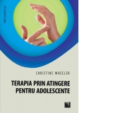 Terapia prin atingere pentru adolescente