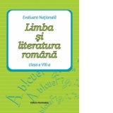 Limba si literatura romana, Evaluare nationala clasa a VIII-a