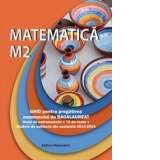 Matematica M2. Ghid pentru pregatirea examenului de Bacalaureat