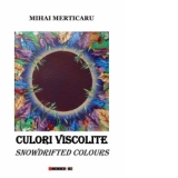 Culori viscolite - Snowdrifted colours