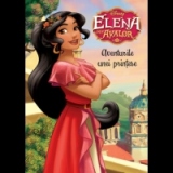 Dinsey. Elena din Avalor. Aventurile unei printese