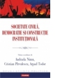 Societate civila, democratie si constructie institutionala