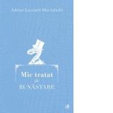 Mic tratat de bunastare