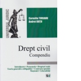 Drept civil. Compendiu - Introducere. Persoanele. Drepturi reale. Teoria generala a obligatiilor. Contracte speciale. Mosteniri. Liberalitati