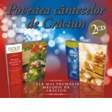 Povestea cantecelor de Craciun 2CD