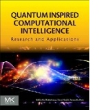 Quantum Inspired Computational Intelligence