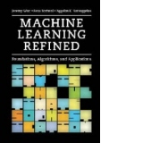 Machine Learning Refined