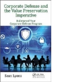 Corporate Defense and the Value Preservation Imperative