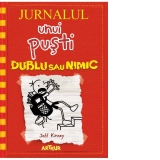 Jurnalul unui pusti 11. Dublu sau nimic