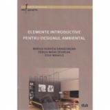 Elemente introductive pentru designul ambiental