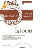 Bacalaureat 2017. Istorie. 20 de teste de evaluare pe capitole si 25 de teste finele, dupa modelul M.E.N.C.S.