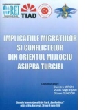 Implicatiile migratiilor si conflictelor din Orientul Mijlociu asupra Turciei