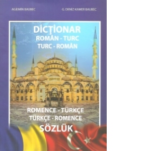 Dictionar roman-turc turc-roman - Agiemin Baubec