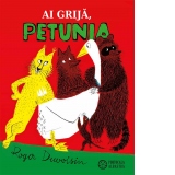 Ai grija, Petunia