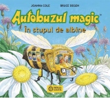 Autobuzul magic. In stupul de albine