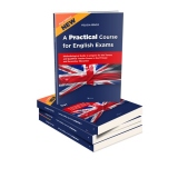A Practical Course for English Exams. Methodological Guide to prepare for the Tenure and Qualified Teacher Exams in the Primary and Secondary Education﻿