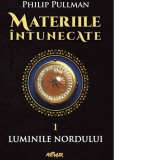 Materiile intunecate I. Luminile Nordului