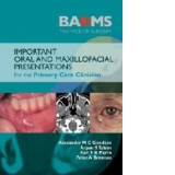 Important Oral and Maxillofacial Presentations for the Primary Care Clinician