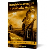 Incredibila aventura a cuviosului Achim