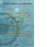 Psihologia prin sinteze si grile pentru bacalaureat si admiterea in invatamantul superior