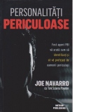 Personalitati periculoase