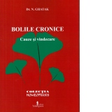 Bolile cronice - Cauze si vindecare