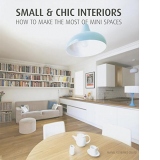 Small and Chic Interiors