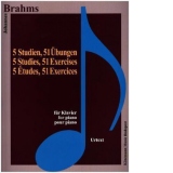 Brahms, 5 Studien, 51 Ubungen