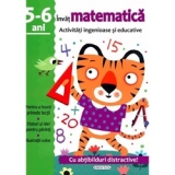 Invat matematica. Activitati ingenioase si educative, pentru 5-6 ani (Cu abtibilduri distractive)