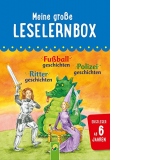 Meine grosse Leselernbox - Rittergeschichten, Fussballgeschichten, Polizeigeschichten: Empfohlen ab 6 Jahren