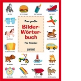 Das grosse Bilderworterbuch fur Kinder