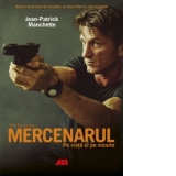 Mercenarul (The Gunman). Pe viata si pe moarte