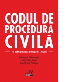 Codul de procedura civila. Cu modificarile aduse prin Legea nr. 17/2017. Editia 2017 - actualizata la 22 martie 2017