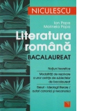 Literatura romana pentru bacalaureat: notiuni teoretice, modalitati de rezolvare (editia a doua,revizuita)