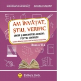 Am invatat, stiu, verific. Limba si literatura romana pentru gimnaziu. Auxiliar didactic pentru teme la clasa si timpul liber. Clasa a VI-a