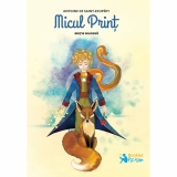 Micul Print. Editie bilingva romana-franceza