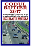 Codul rutier 2017. Ordonanta de urgenta a Guvernului nr. 195/2002 cu toate modificarile pana la 2 aprilie - Legislatie rutiera