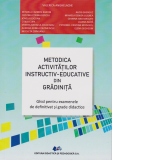 Metodica activitatilor instructiv-educative din gradinita. Ghid pentru examenele de definitivat si grade didactice