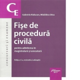 Fise de procedura civila pentru admiterea in magistratura si avocatura. Editia a 5-a