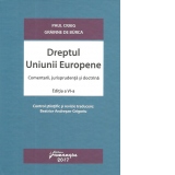 Dreptul Uniunii Europene. Comentarii, jurisprudenta si doctrina. Editia a VI-a . Control stiintific si revizie traducere: Beatrice Andresan-Grigoriu (coordonator), Laura-Corina Iordache si Ruxandra Antal