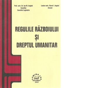 Regulile razboiului si dreptul umanitar