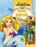 Mica sirena - Stiu sa citesc cu litere mari de tipar!