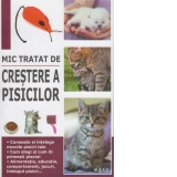 Mic tratat de crestere a pisicilor