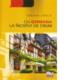 Cu germana la inceput de drum