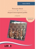 Persoana fizica in dreptul international public: prolegomene