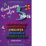 Vindecarea celor 5 rani: respingerea, abandonul, umilinta, tradarea, nedreptatea - Carti de joc