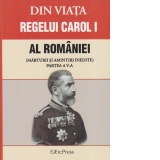 Memoriile regelui Carol I al Romaniei (de un martor ocular) Partea V