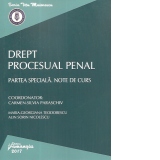 Drept procesual penal. Partea speciala. Note de curs