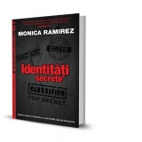 Identitati secrete. Seria Alina Marinescu, Vol. 2