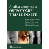 Analiza complexa a osteotomiei tibiale inalte